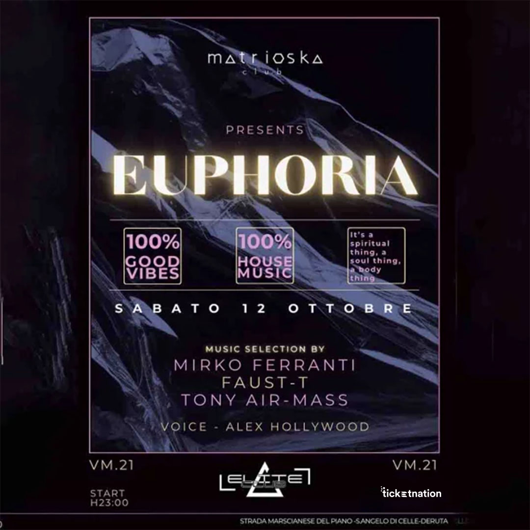 Euphoria Matrioska 12 Ottobre 2024