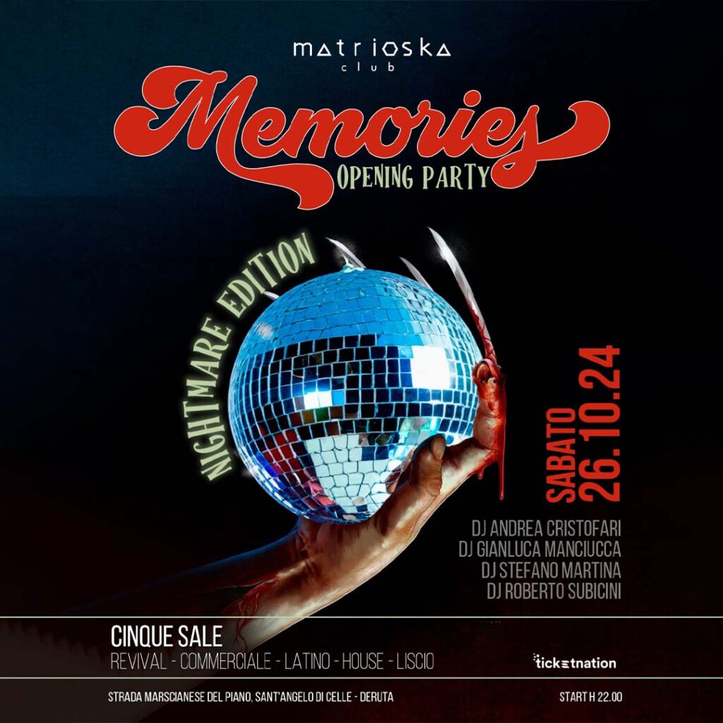 Memories Opening Party Matrioska 26 ottobre 2024