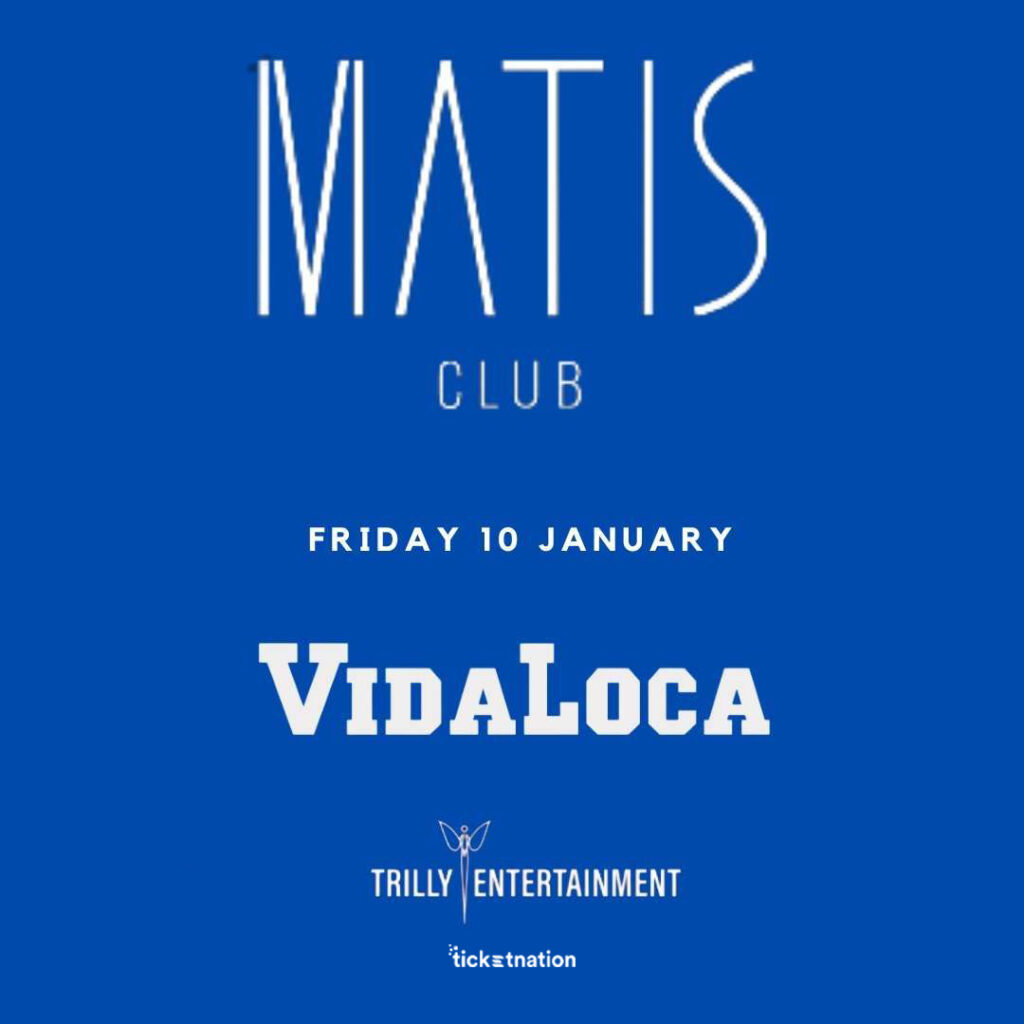 VidaLoca Matis Club 10 gennaio 2025